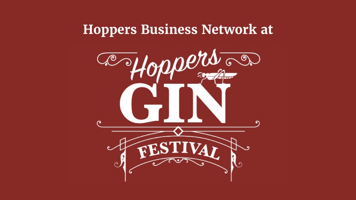 Hoppers Business Network at Hoppers Gin Festival